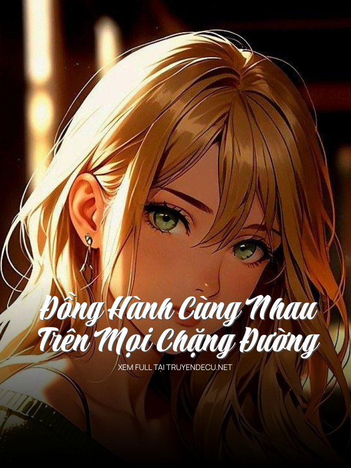 Đồng Hành Cùng Nhau Trên Mọi Chặng Đường