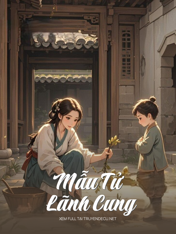 
                            Mẫu Tử Lãnh Cung