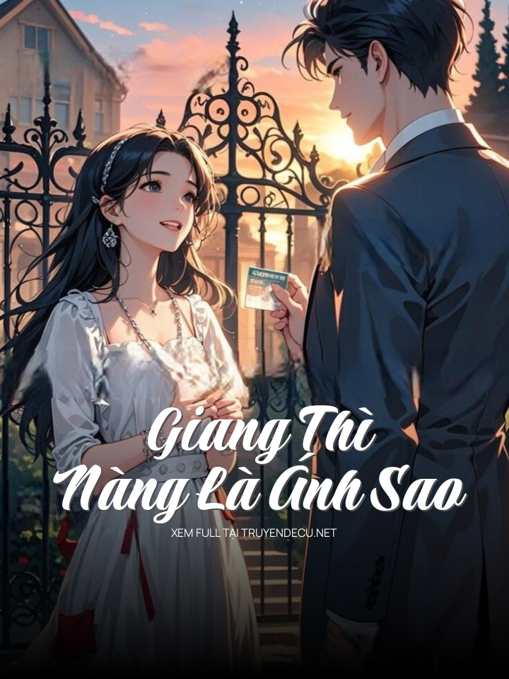 Giang Thì, Nàng Là Ánh Sao