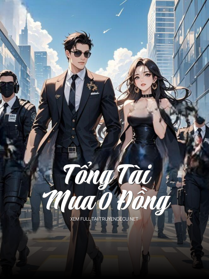 
                            Tổng Tài Mua 0 Đồng