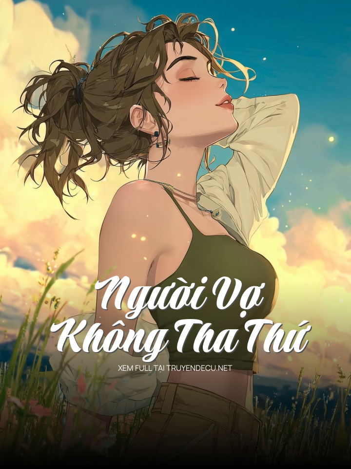 Người Vợ Không Tha Thứ