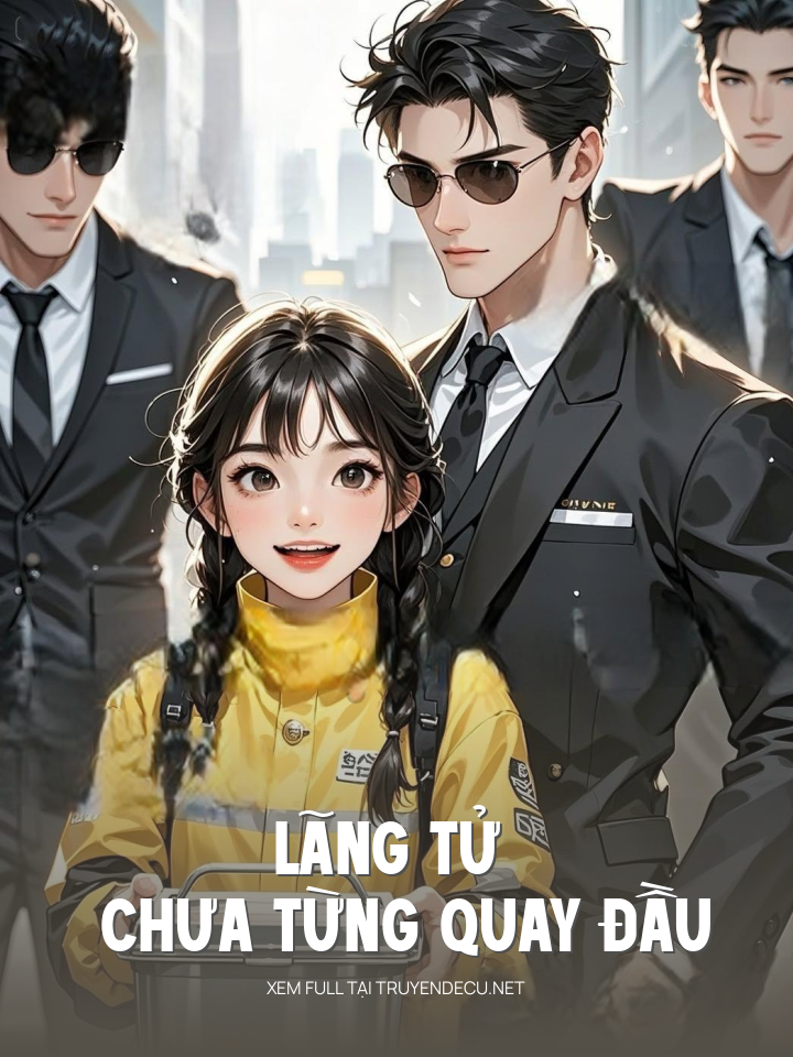 
                            Lãng Tử Chưa Từng Quay Đầu