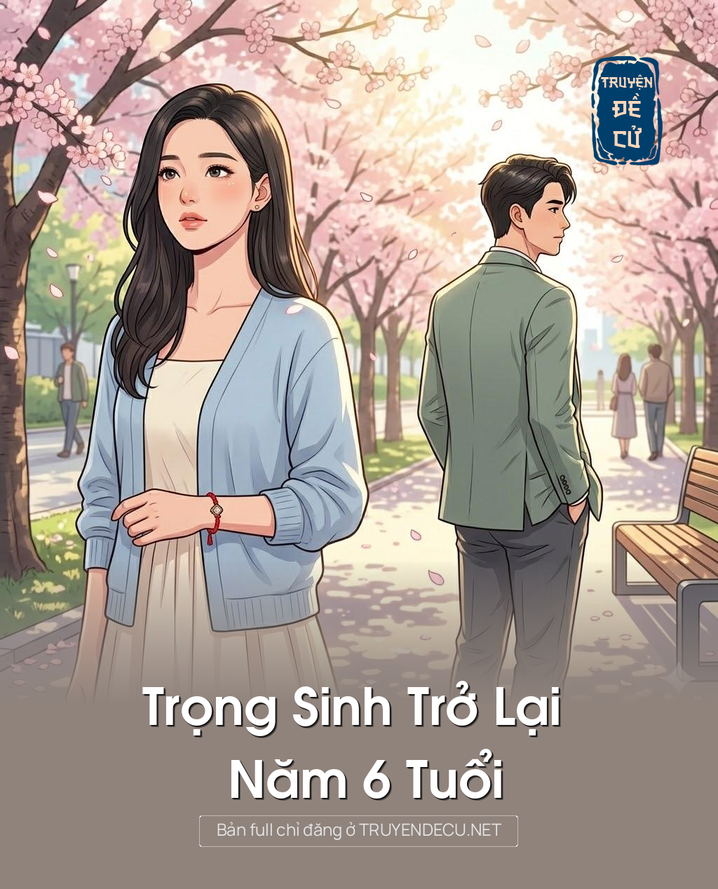 
                            Trọng Sinh Trở Lại Năm 6 Tuổi