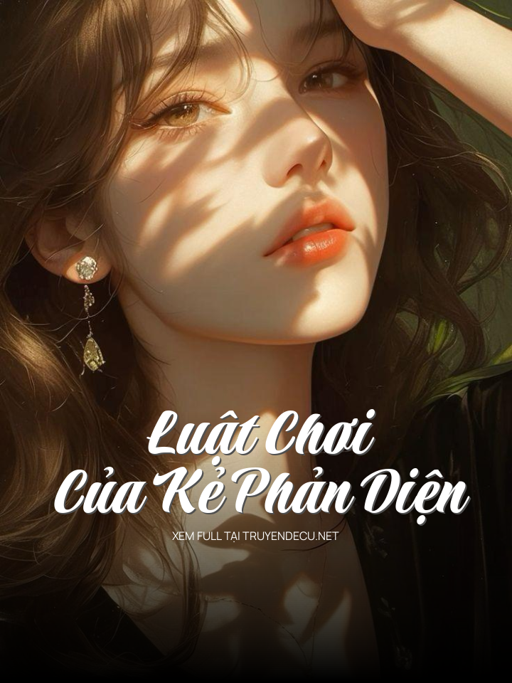 Luật Chơi Của Kẻ Phản Diện