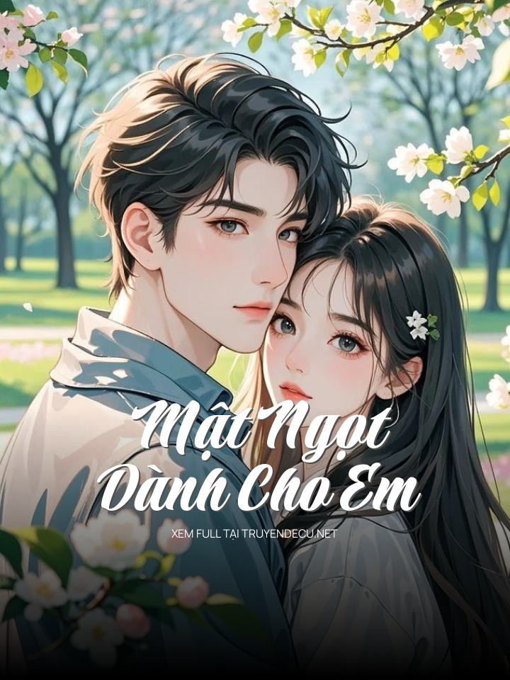 Mật Ngọt Dành Cho Em