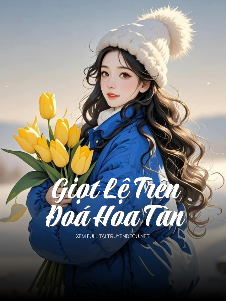 Giọt Lệ Trên Đoá Hoa Tàn