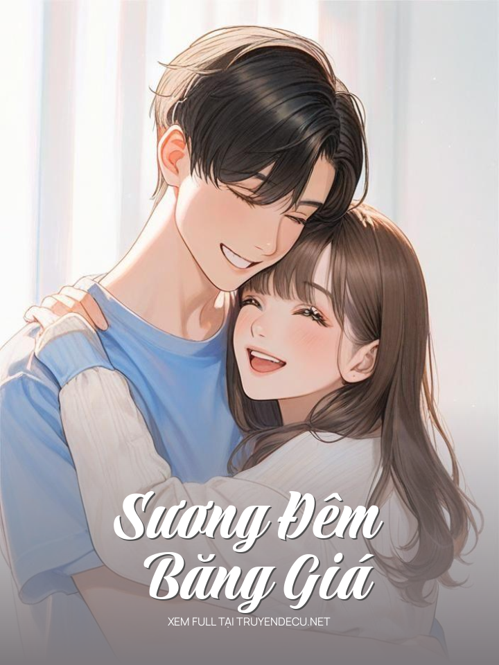 
                            Sương Đêm Băng Giá