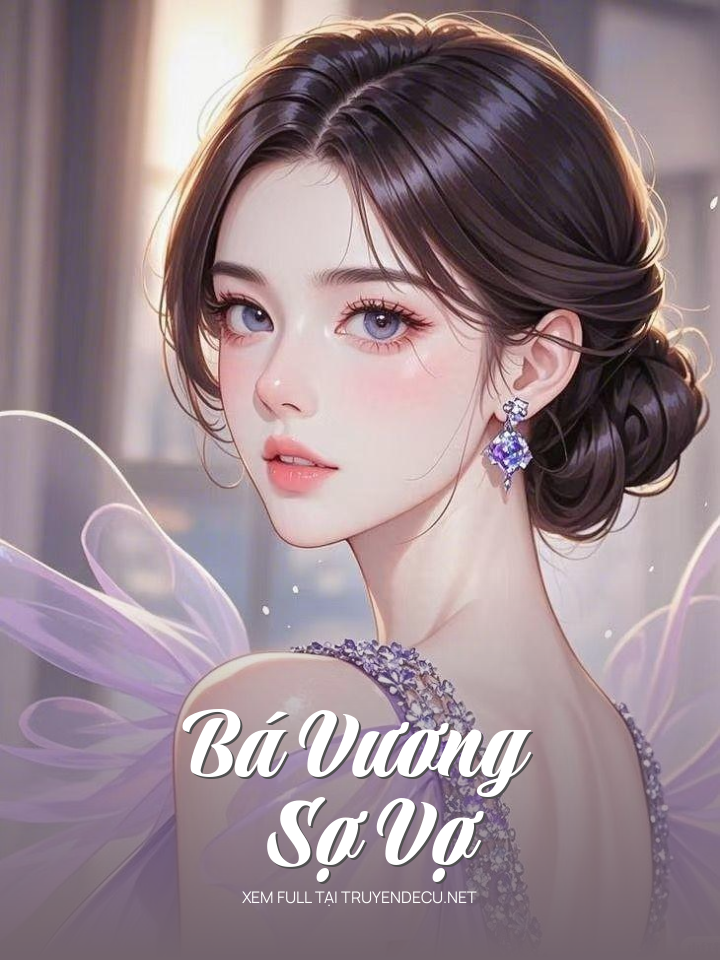 
                            Bá Vương Sợ Vợ