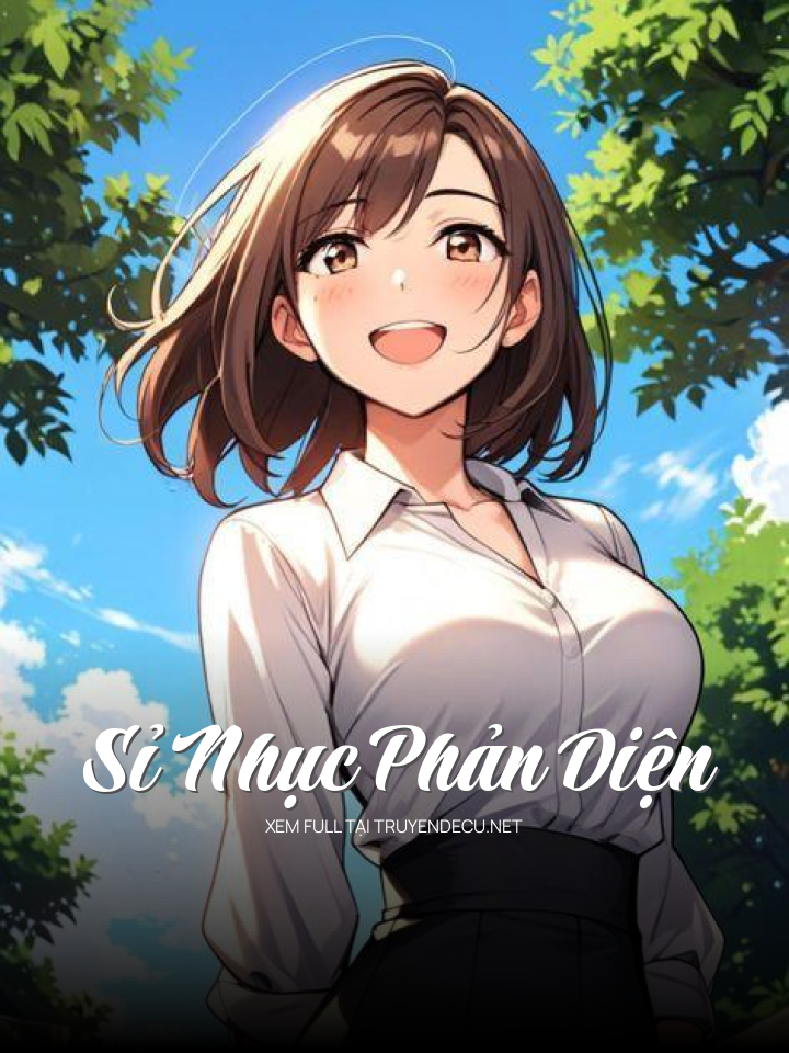 
                            Sỉ Nhục Phản Diện