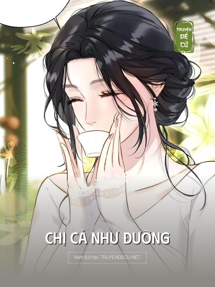 
                            Chị Cả Như Đường