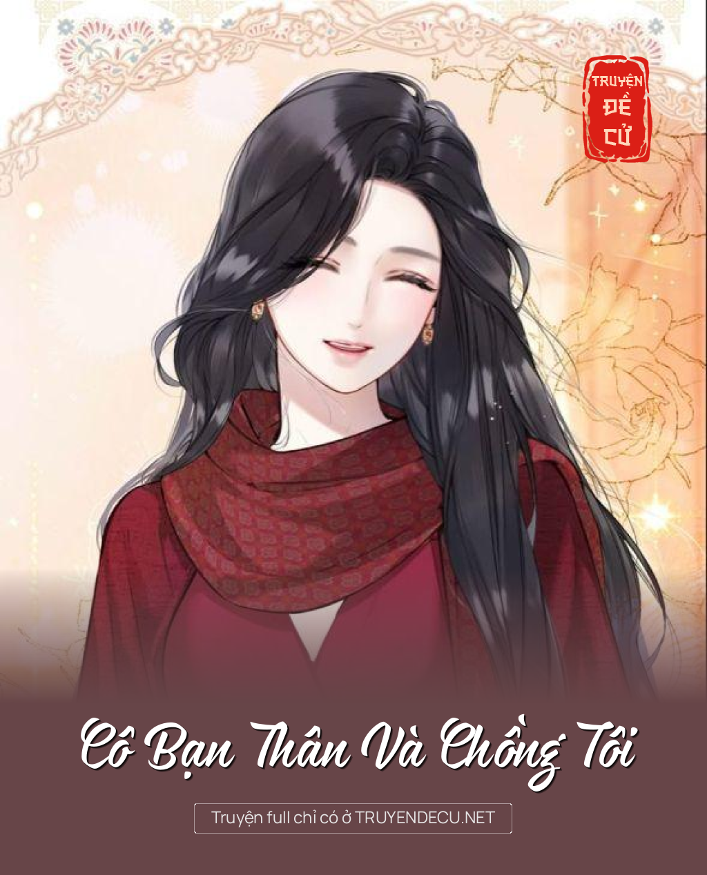 
                            Cô Bạn Thân Và Chồng Tôi