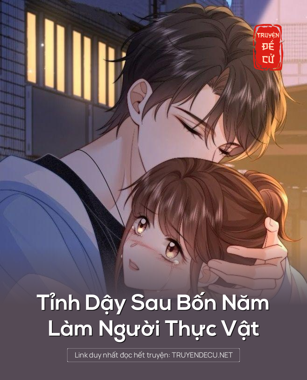 
                            Tỉnh Dậy Sau Bốn Năm Làm Người Thực Vật