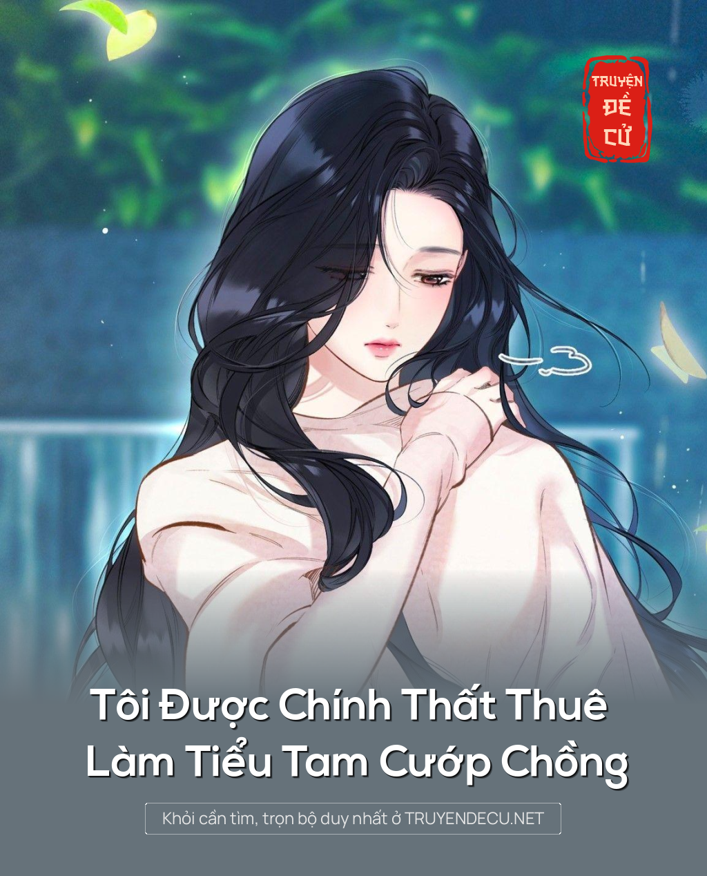
                            Tôi Được Chính Thất Thuê Làm Tiểu Tam Cướp Chồng