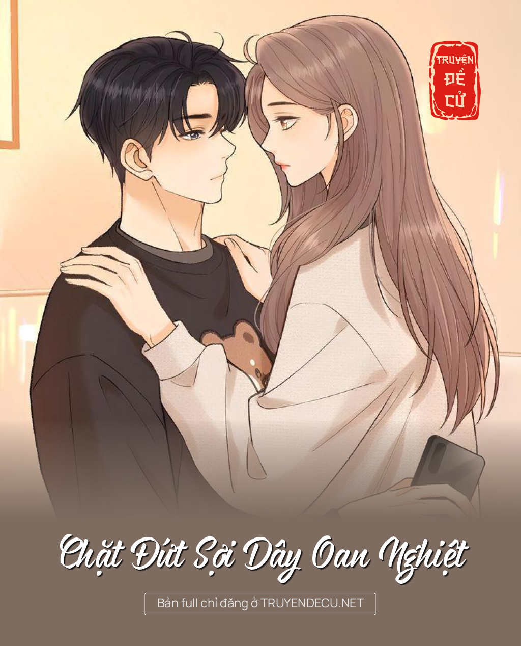 
                            Chặt Đứt Sợi Dây Oan Nghiệt