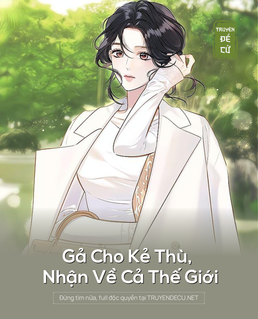 
                            Gả Cho Kẻ Thù, Nhận Về Cả Thế Giới