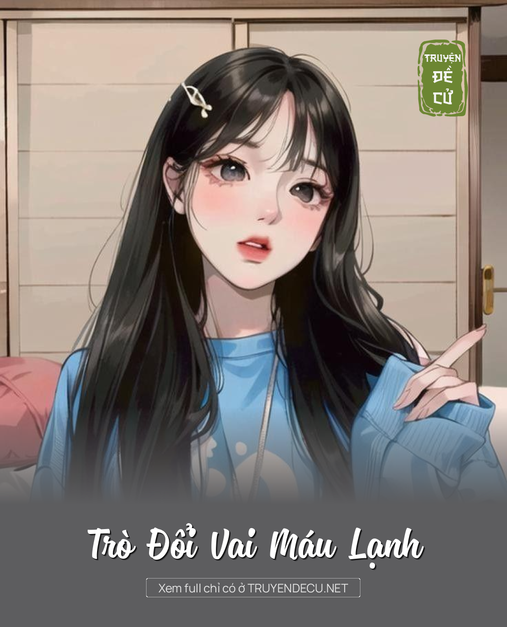 
                            Trò Đổi Vai Máu Lạnh
