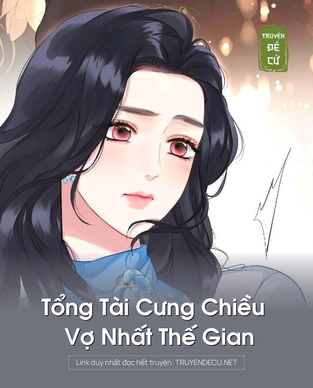 
                            Tổng Tài Cưng Chiều Vợ Nhất Thế Gian