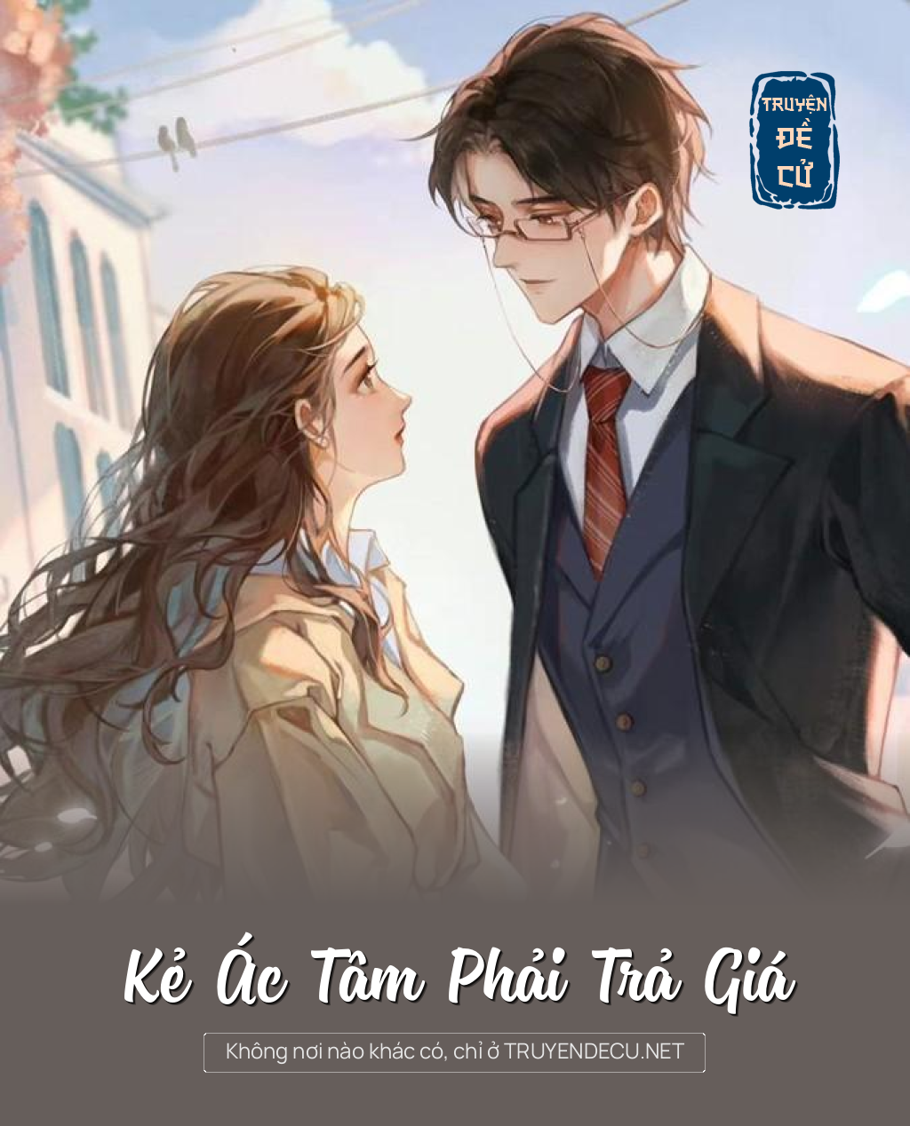 
                            Kẻ Ác Tâm Phải Trả Giá