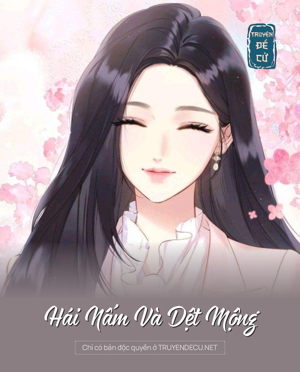 
                            Hái Nấm Và Dệt Mộng
