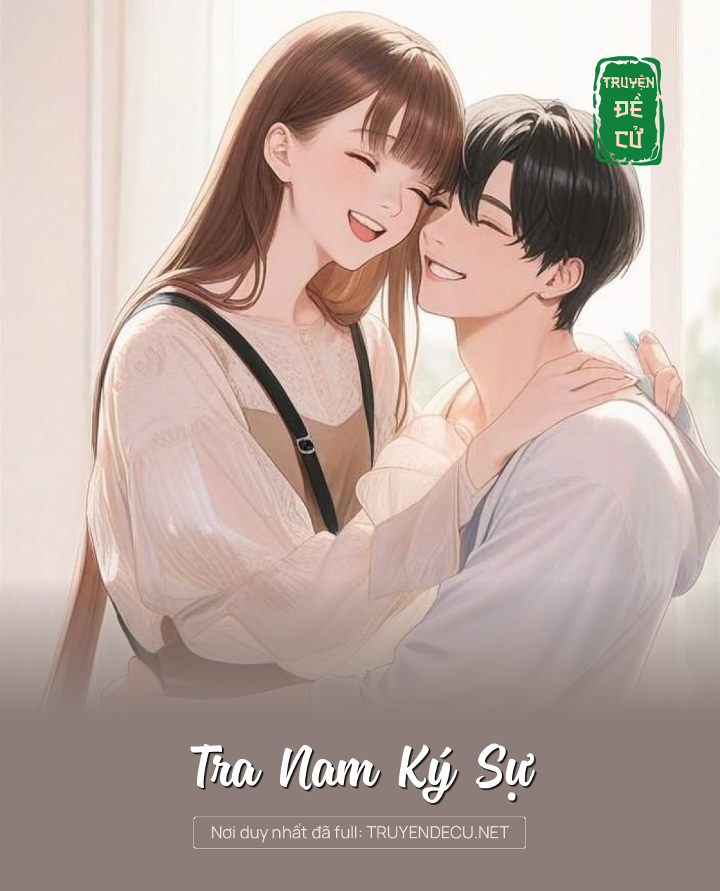 
                            Tra Nam Ký Sự