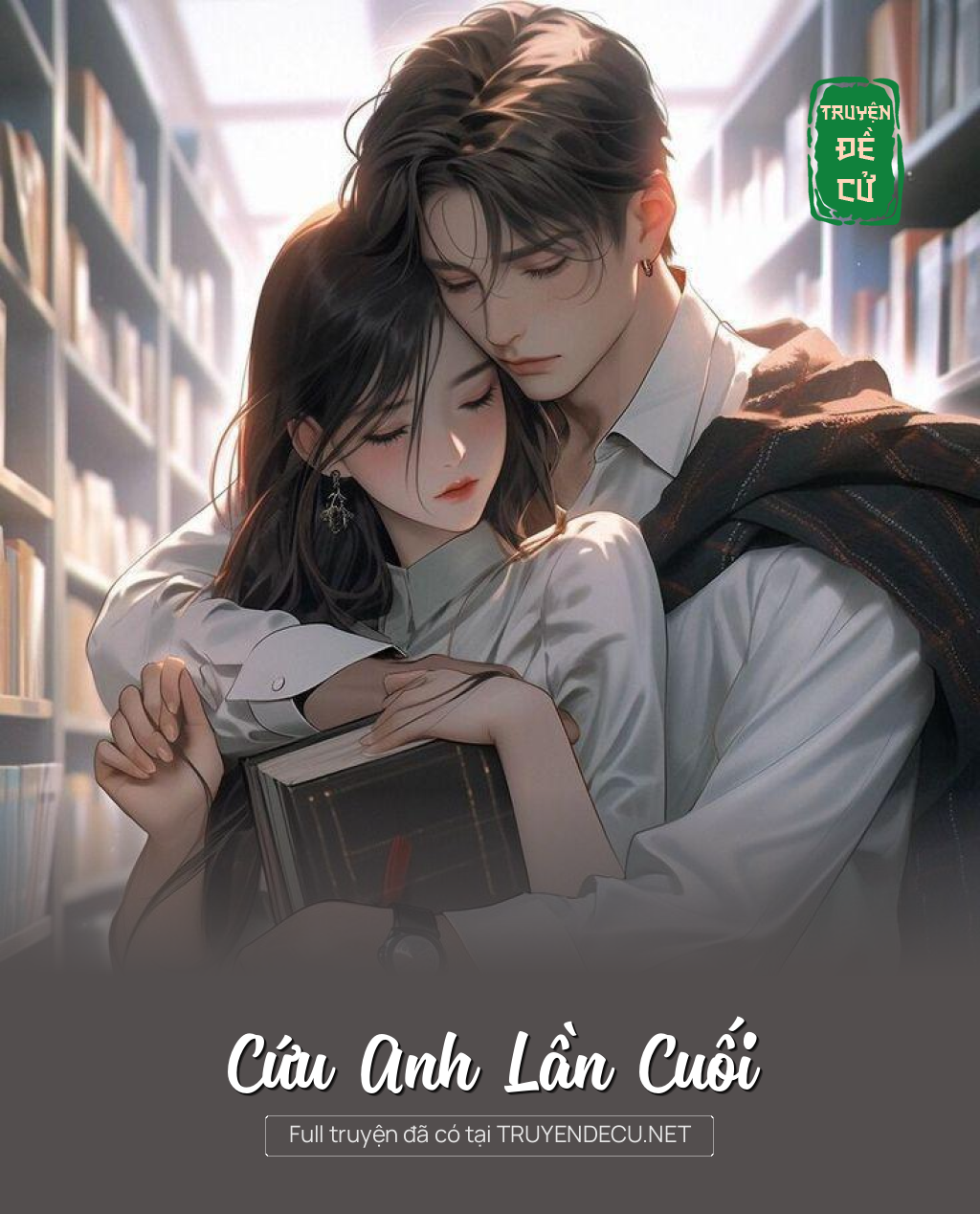 
                            Cứu Anh Lần Cuối