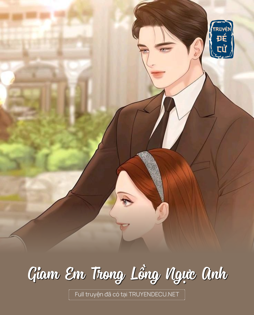 
                            Giam Em Trong Lồng Ngực Anh