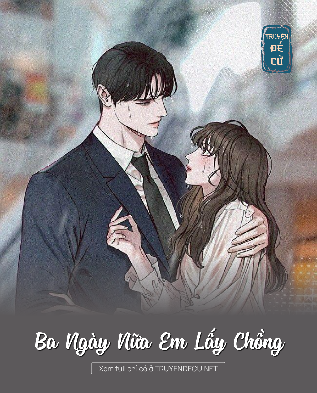 
                            Ba Ngày Nữa Em Lấy Chồng