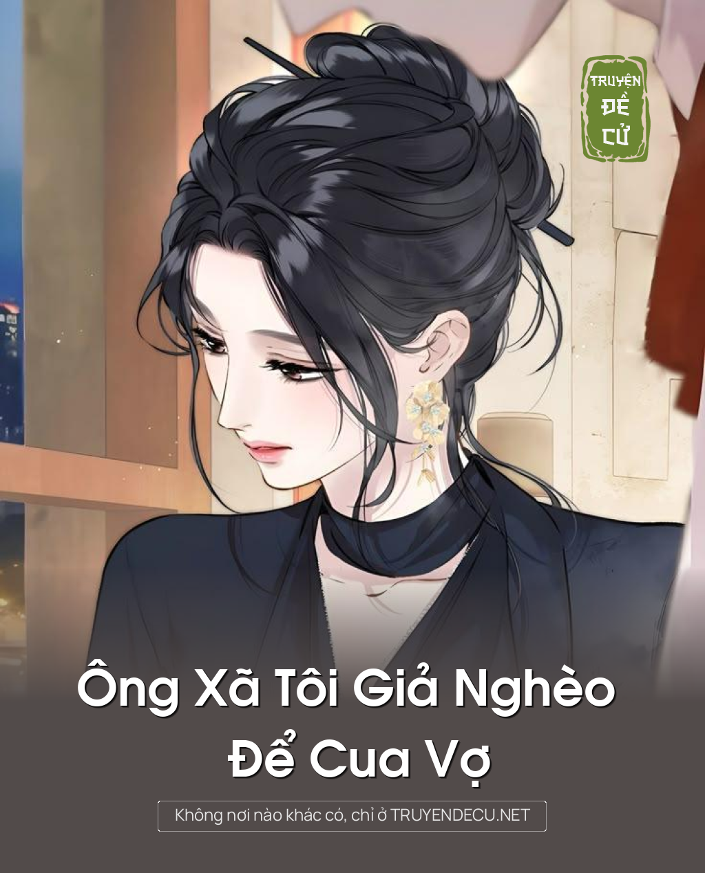 
                            Ông Xã Tôi Giả Nghèo Để Cua Vợ
