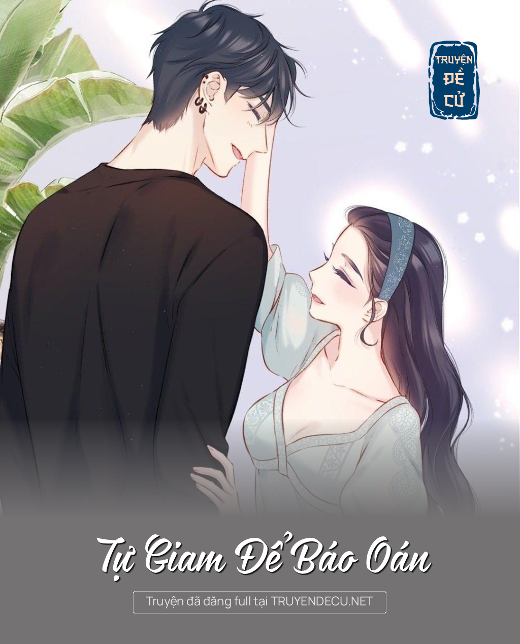 
                            Tự Giam Để Báo Oán