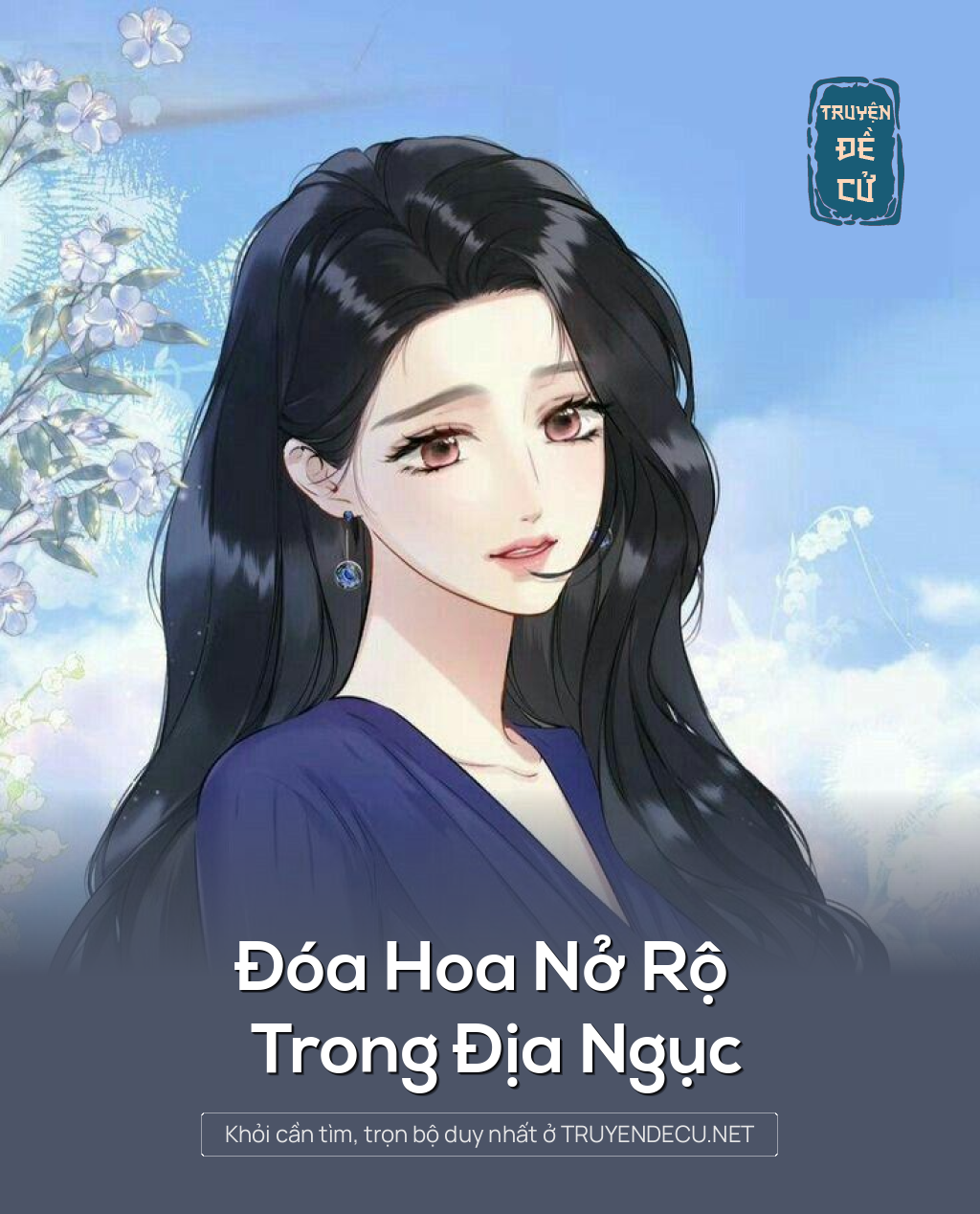 
                            Đóa Hoa Nở Rộ Trong Địa Ngục