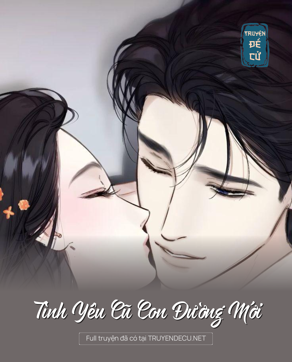 
                            Tình Yêu Cũ Con Đường Mới