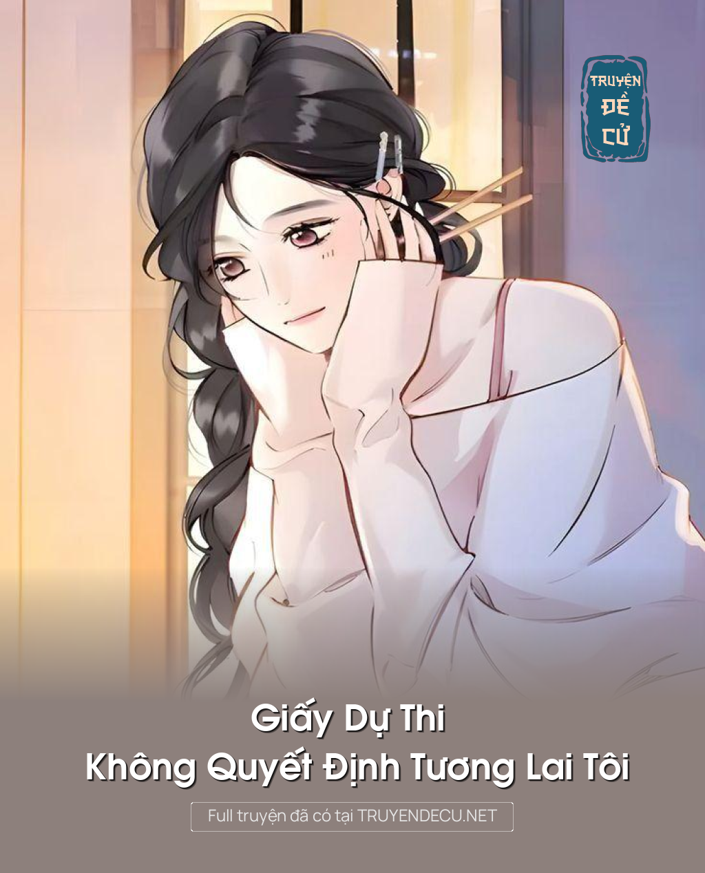 
                            Giấy Dự Thi Không Quyết Định Tương Lai Tôi