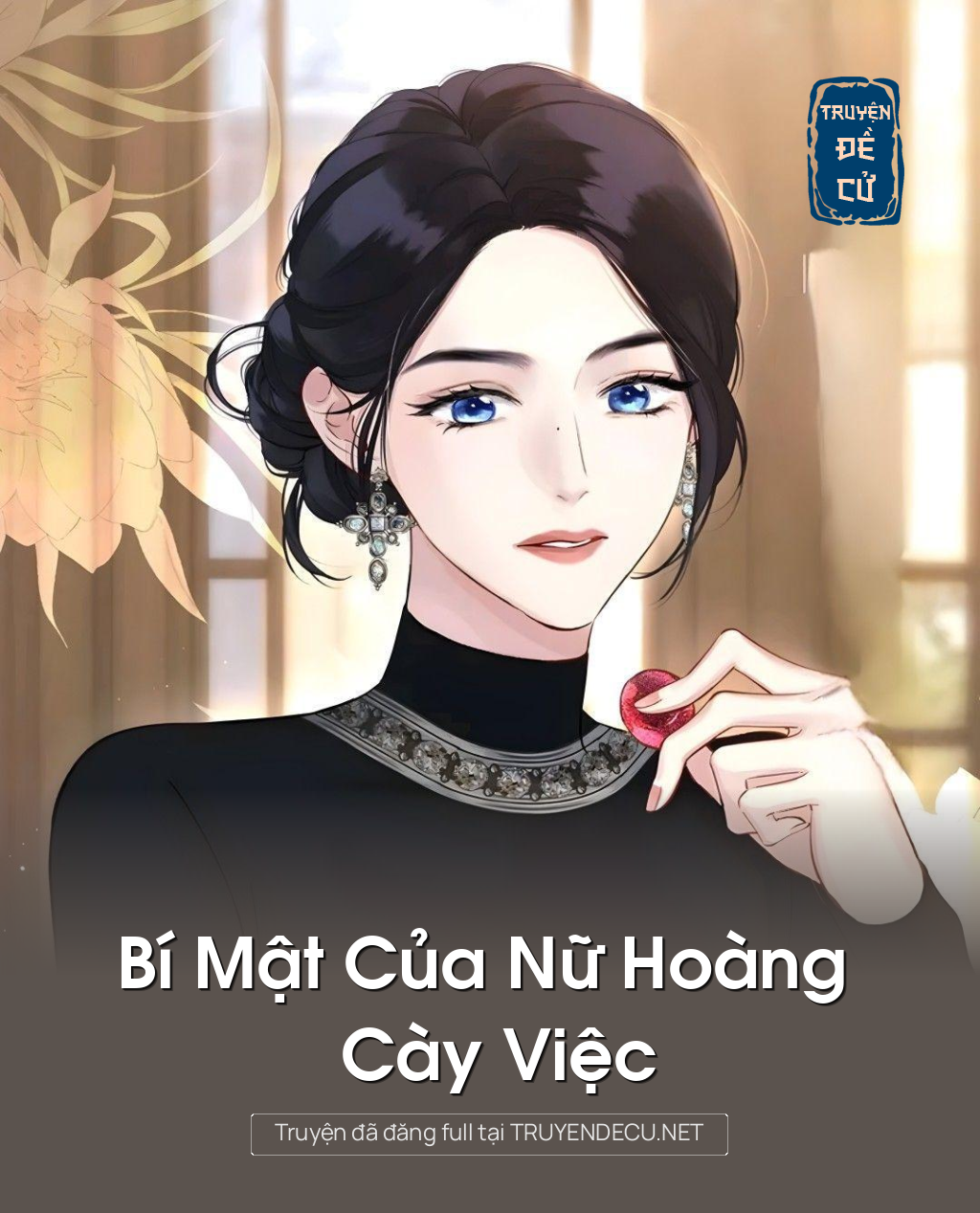 
                            Bí Mật Của Nữ Hoàng Cày Việc