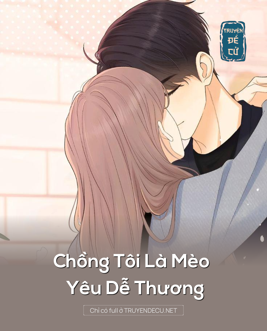 
                            Chồng Tôi Là Mèo Yêu Dễ Thương