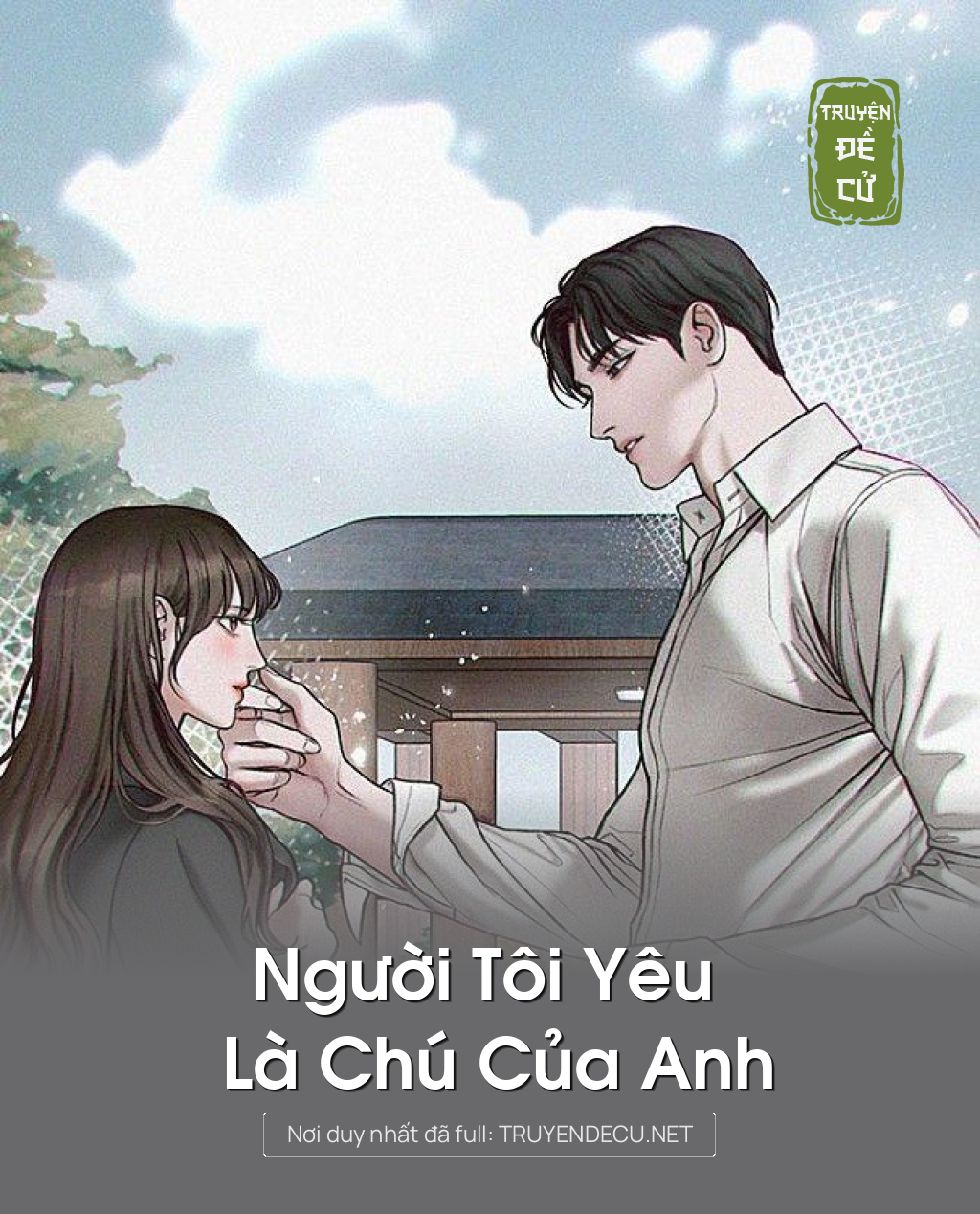 
                            Người Tôi Yêu Là Chú Của Anh