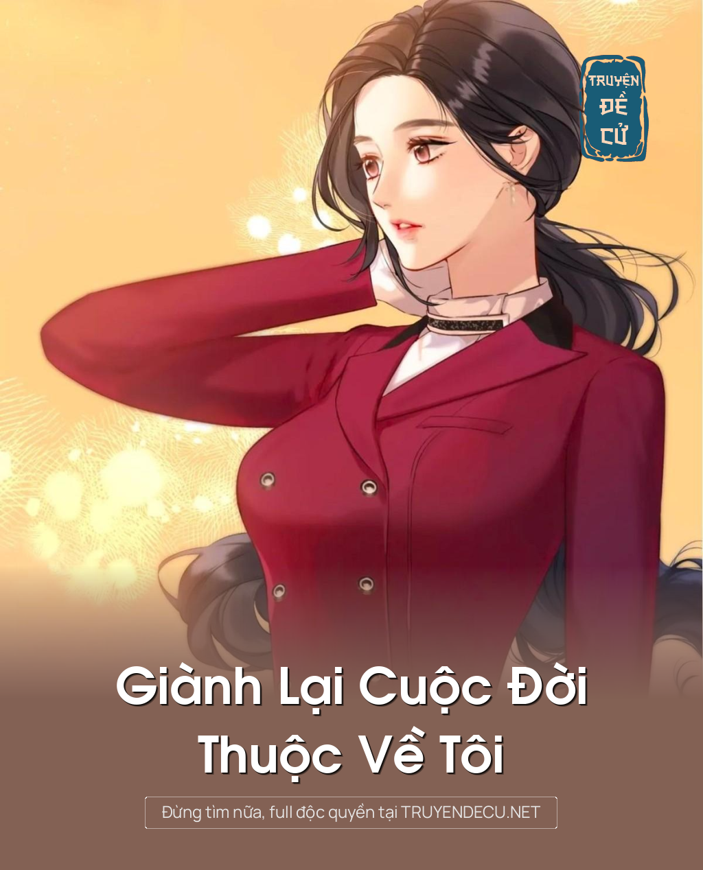 
                            Giành Lại Cuộc Đời Thuộc Về Tôi