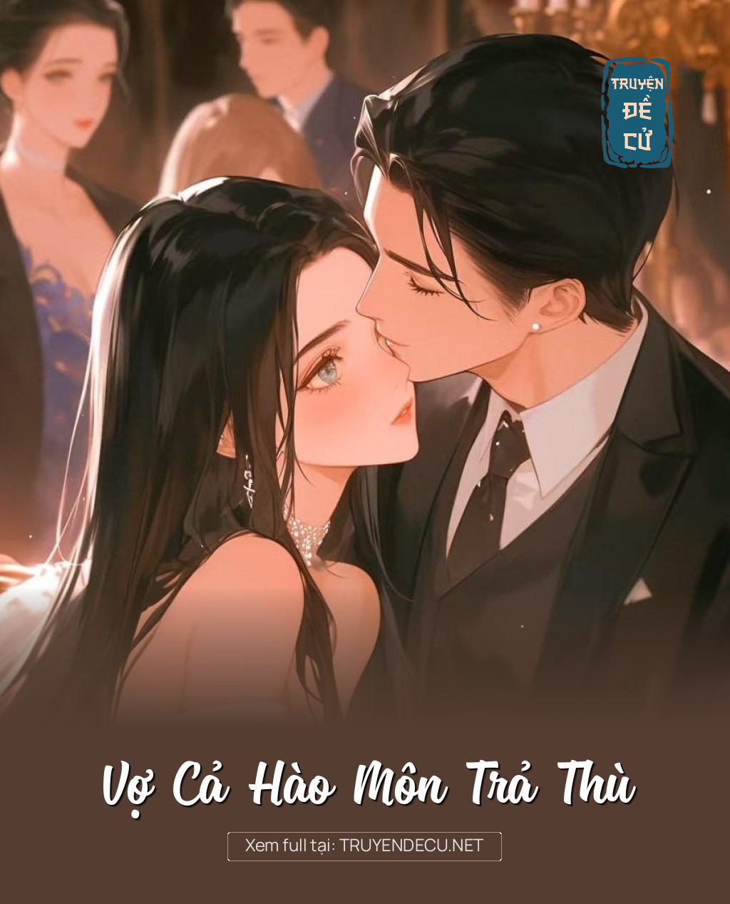 
                            Vợ Cả Hào Môn Trả Thù