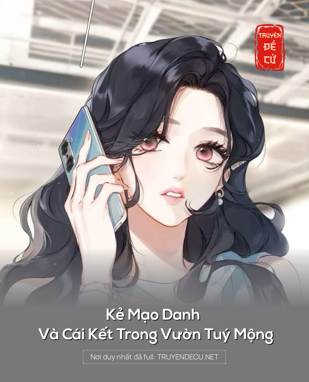 
                            Kẻ Mạo Danh Và Cái Kết Trong Vườn Tuý Mộng