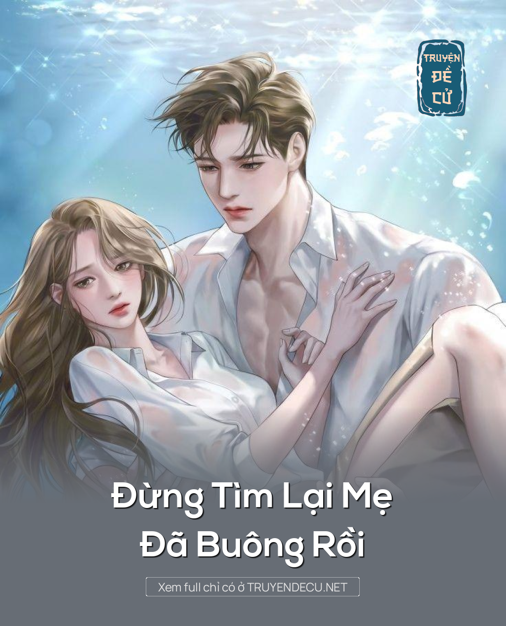 
                            Đừng Tìm Lại Mẹ Đã Buông Rồi