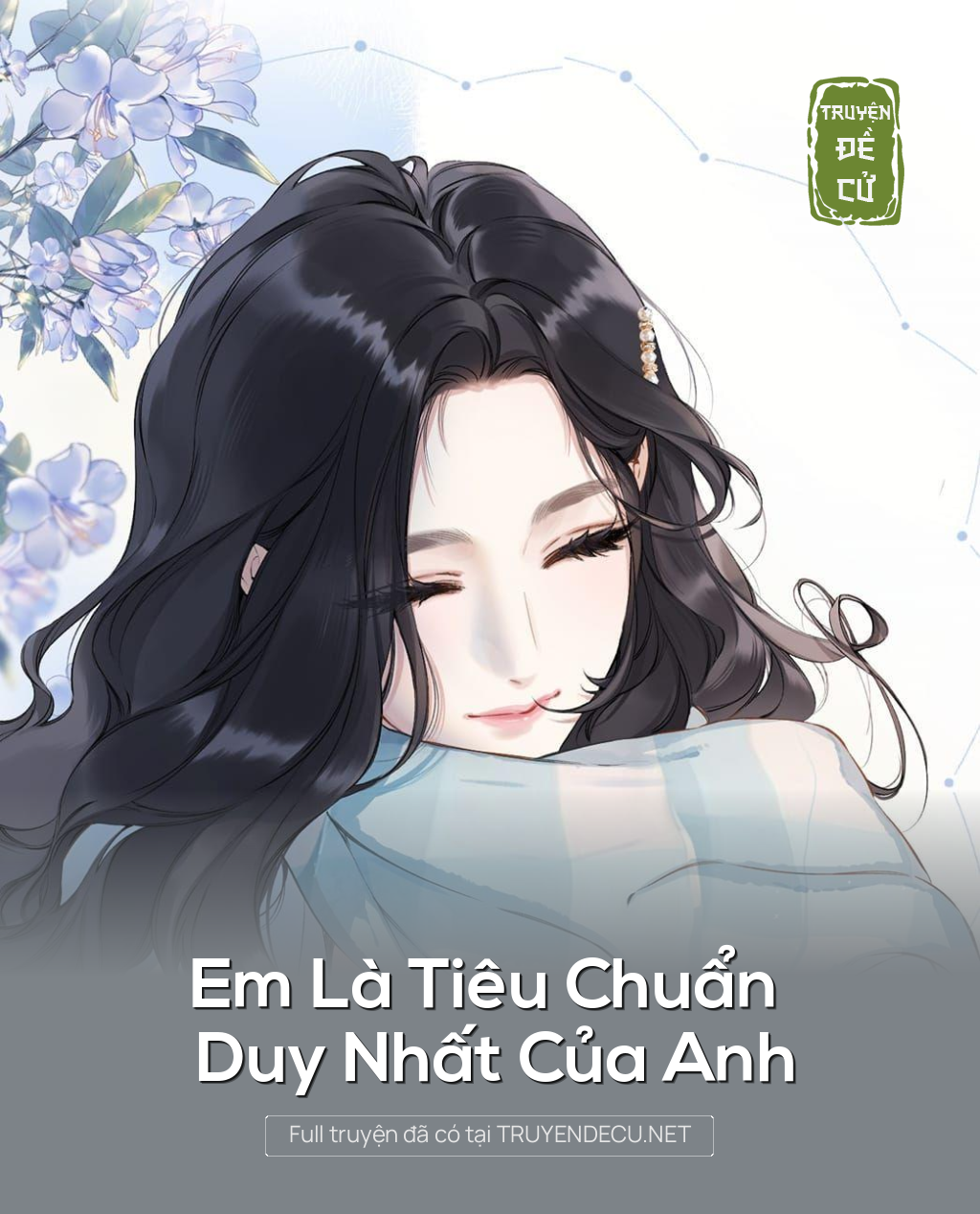 
                            Em Là Tiêu Chuẩn Duy Nhất Của Anh