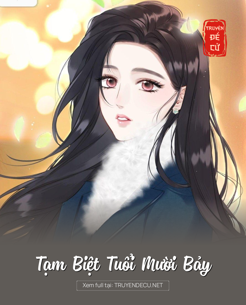 
                            Tạm Biệt Tuổi Mười Bảy