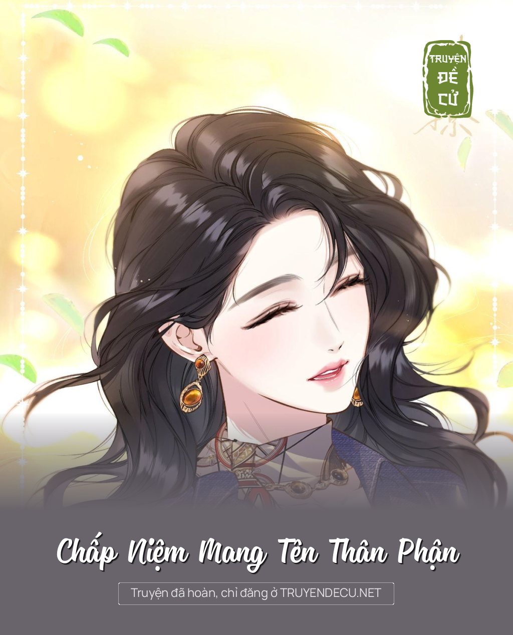 
                            Chấp Niệm Mang Tên Thân Phận