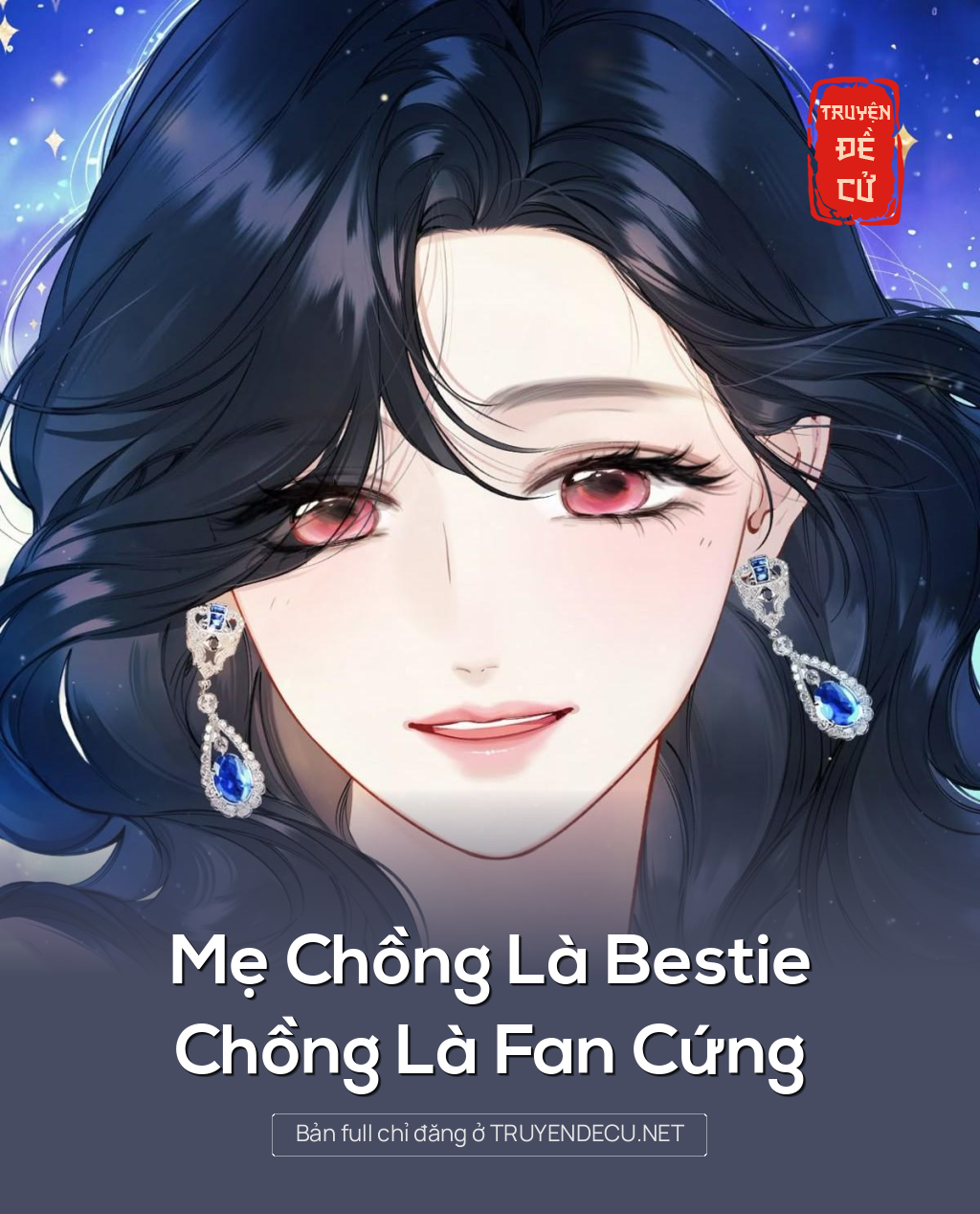 
                            Mẹ Chồng Là Bestie, Chồng Là Fan Cứng