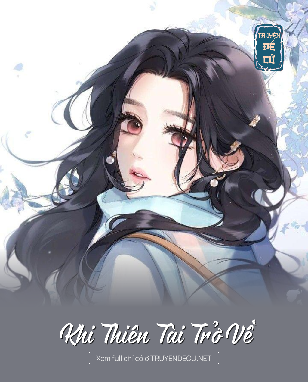 
                            Khi Thiên Tài Trở Về