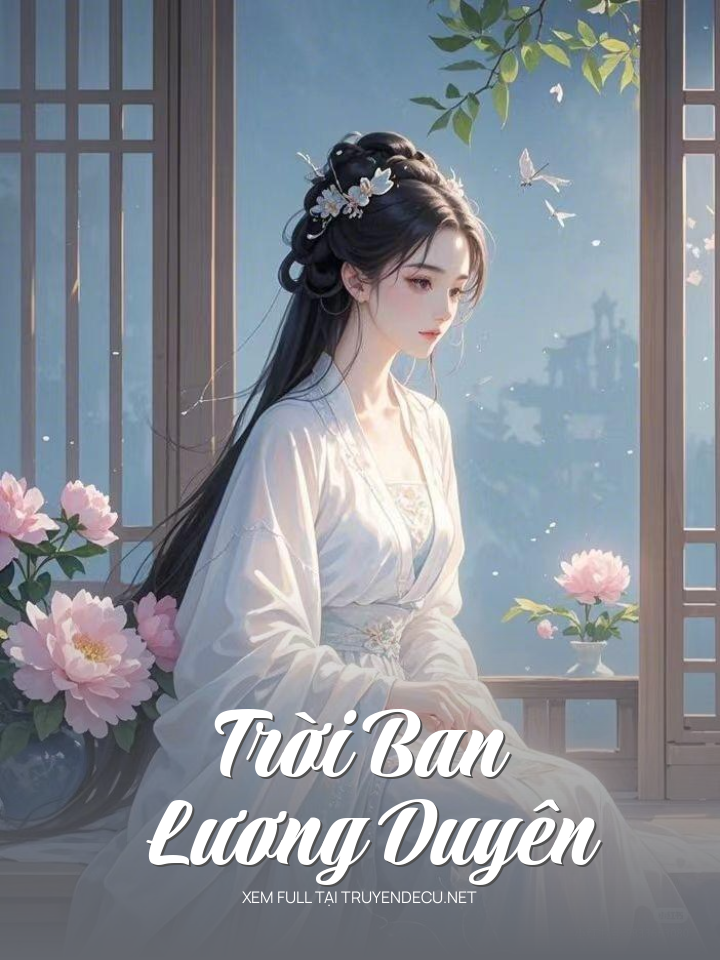 Trời Ban Lương Duyên