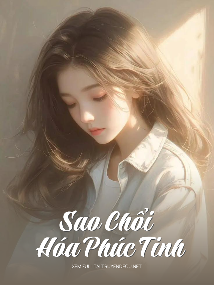 
                            Sao Chổi Hóa Phúc Tinh