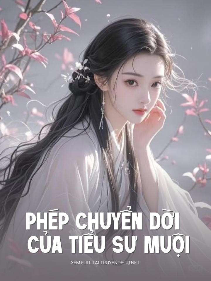Phép Chuyển Dời Của Tiểu Sư Muội