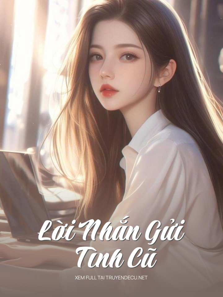 Lời Nhắn Gửi Tình Cũ