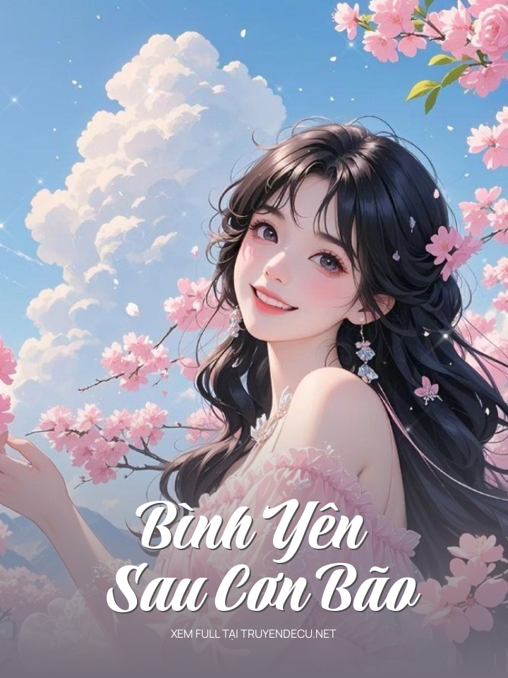 Bình Yên Sau Cơn Bão