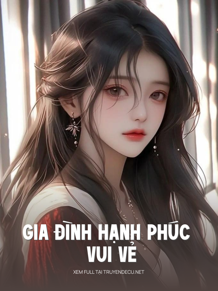 Gia Đình Hạnh Phúc Vui Vẻ